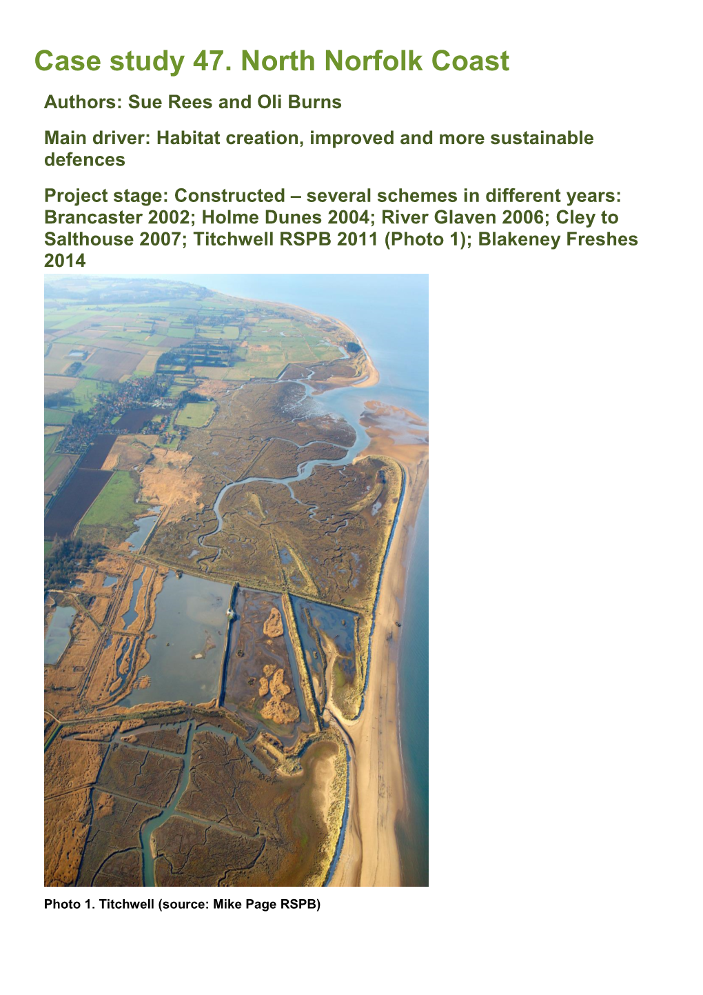 Cley to Salthouse 2007; Titchwell RSPB 2011 (Photo 1); Blakeney Freshes 2014