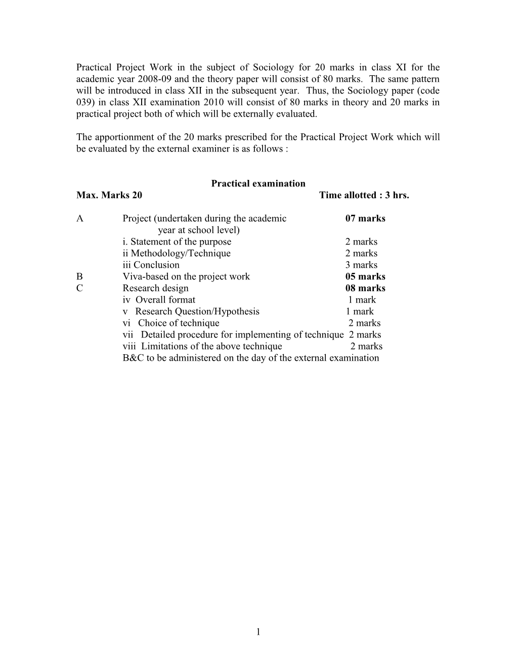 Class XI (For Session Ending Examination 2009 and Onwards)