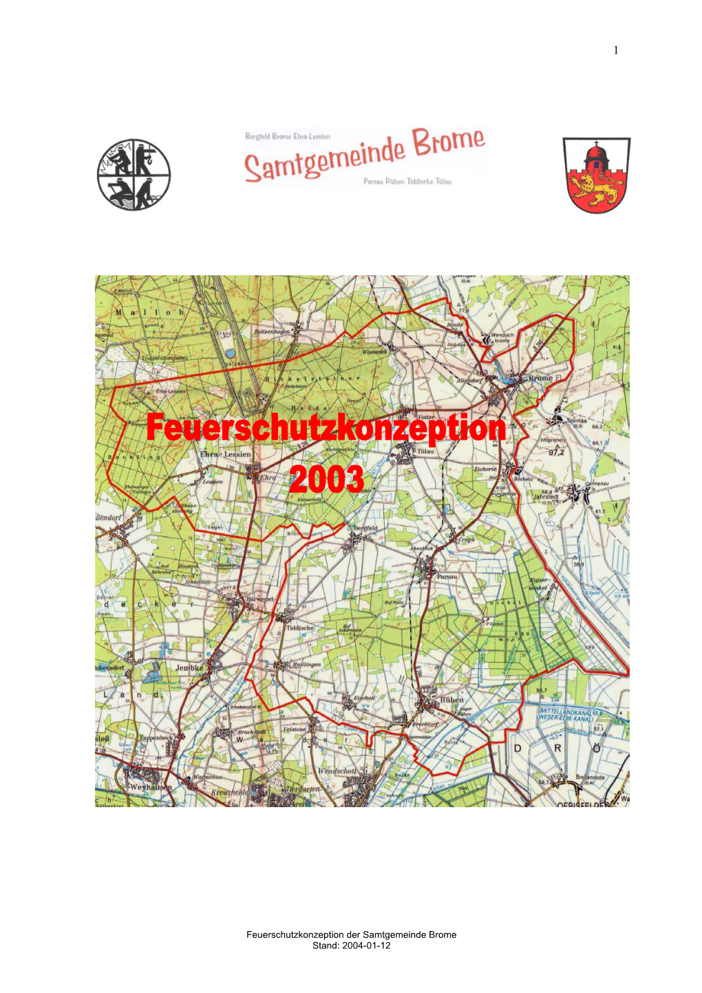 Feuerschutzkonzeption Der Samtgemeinde Brome Stand: 2004-01-12 2