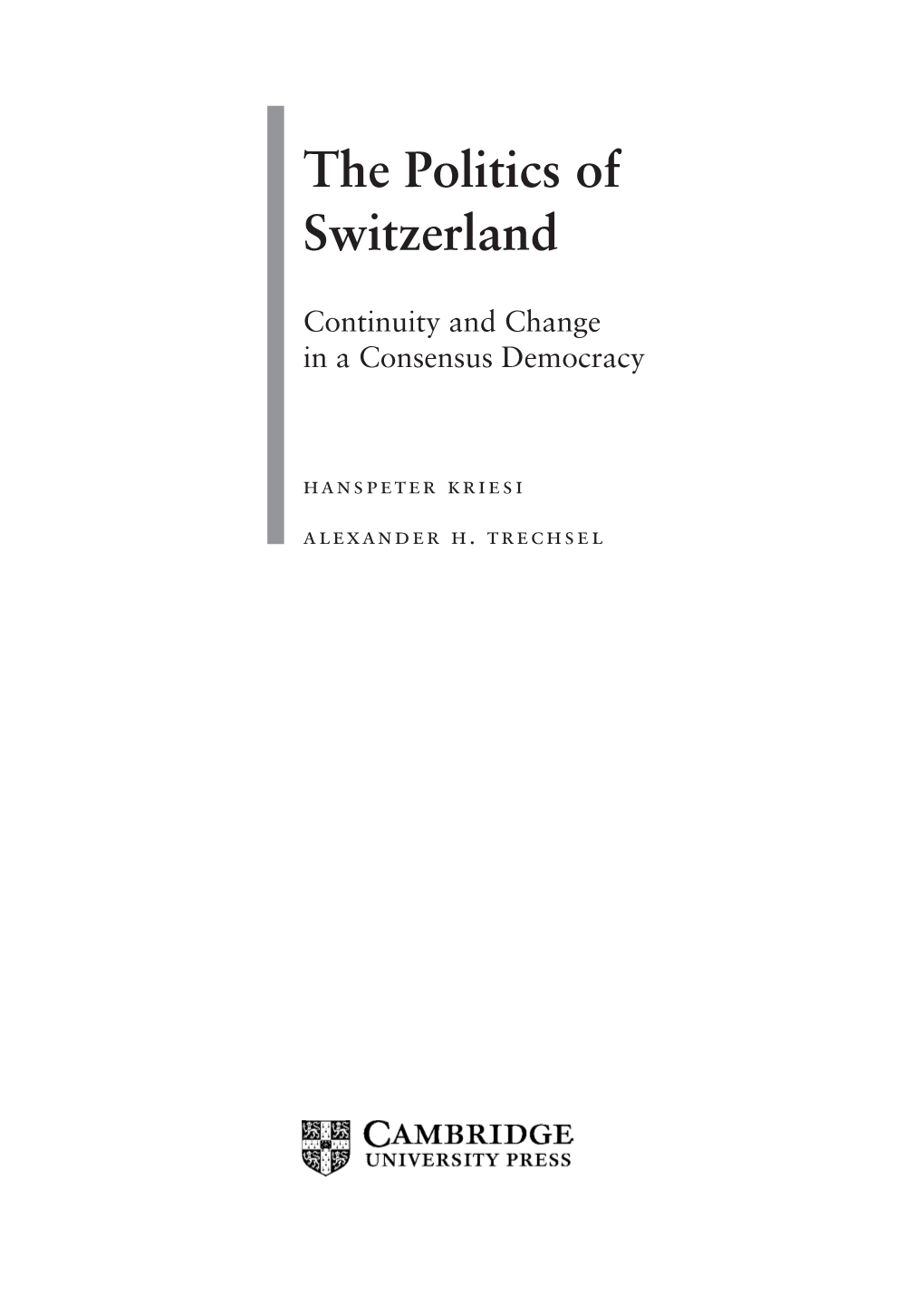 The Politics of Switzerland