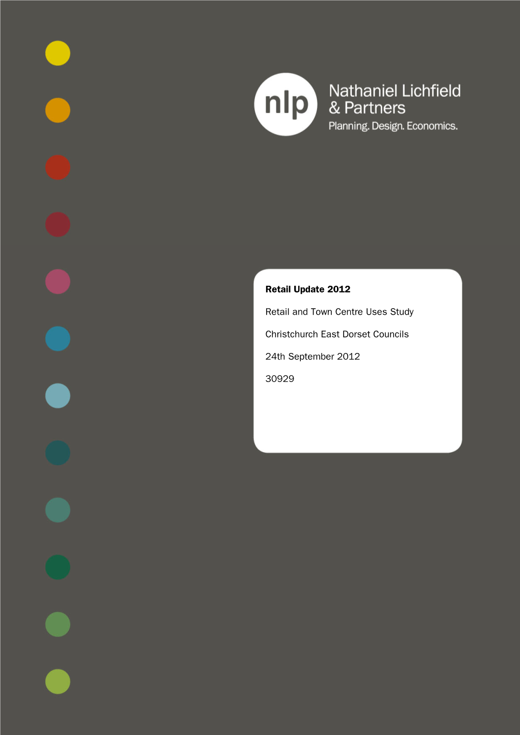 Retail Update 2012 Retail and Town Centre Uses Study