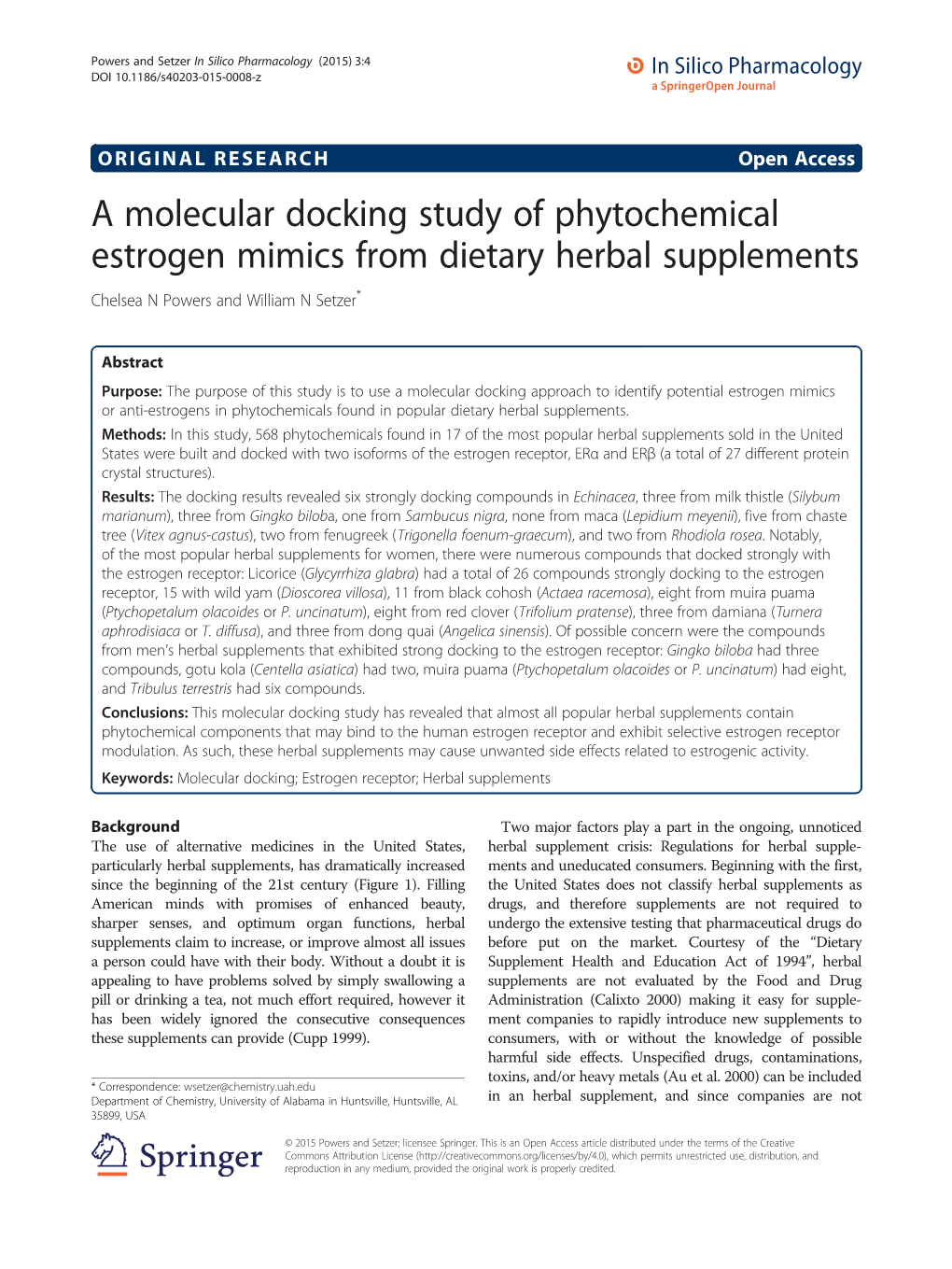 A Molecular Docking Study of Phytochemical Estrogen Mimics from Dietary Herbal Supplements Chelsea N Powers and William N Setzer*