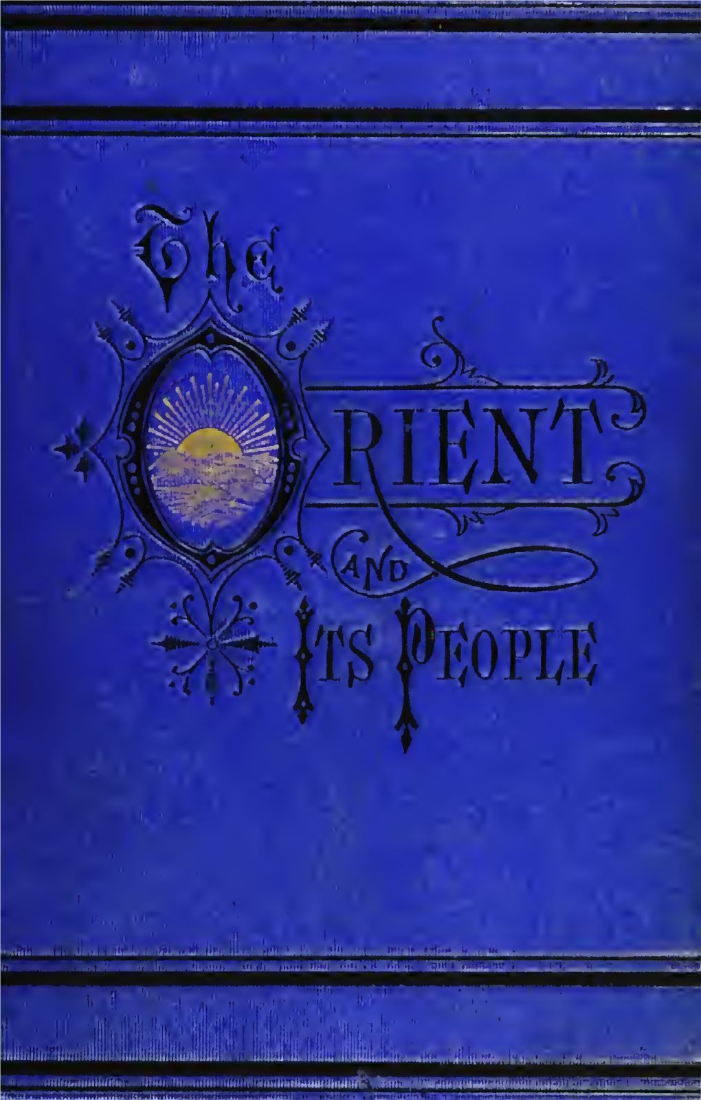 The Orient and Its People