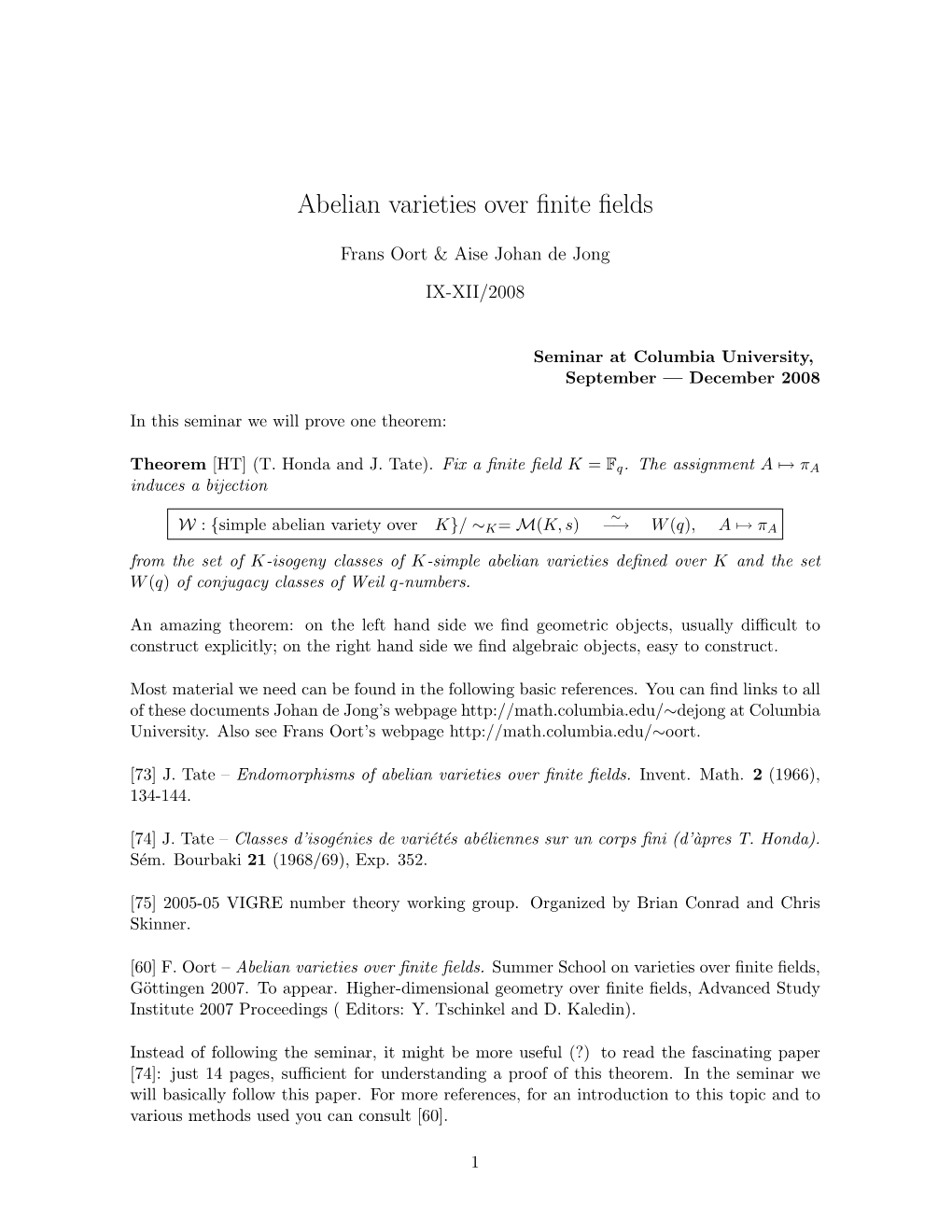 Abelian Varieties Over Finite Fields