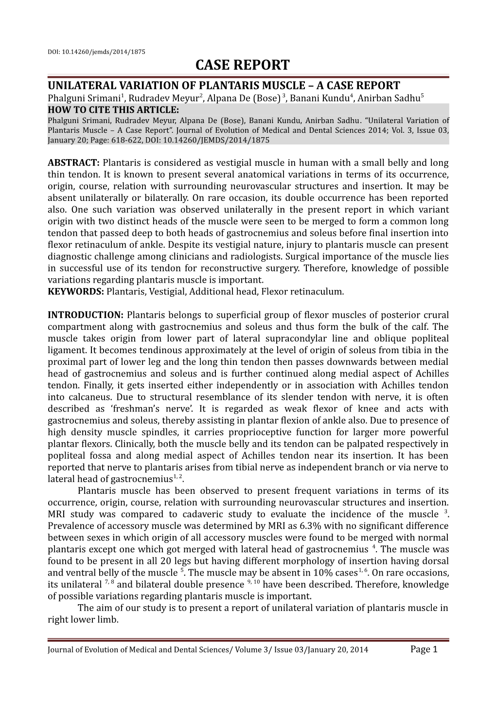 Unilateral Variation of Plantaris Muscle a Case Report