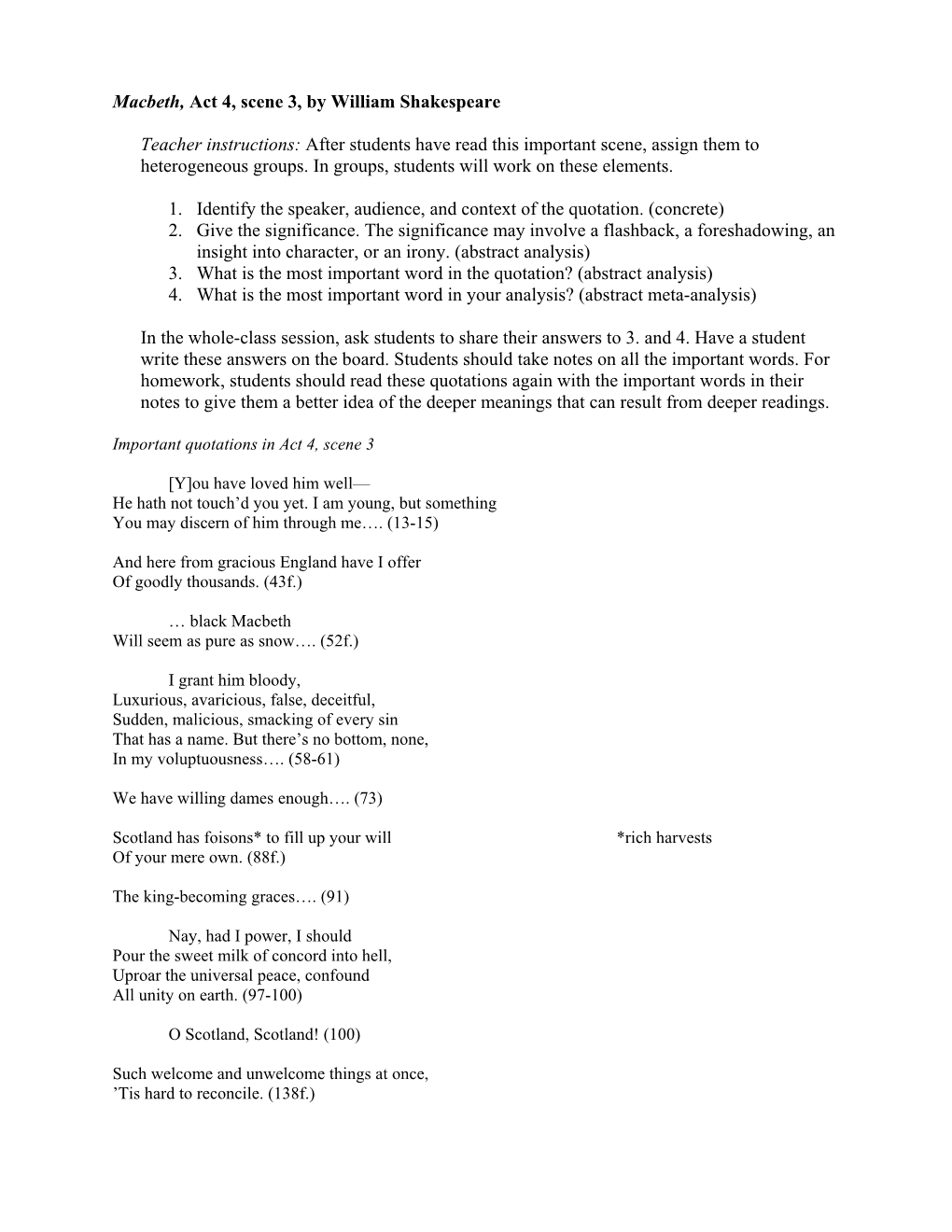 Macbeth, Act 4, Scene 3, by William Shakespeare Teacher Instructions: After Students Have Read This Important Scene, Assign Them