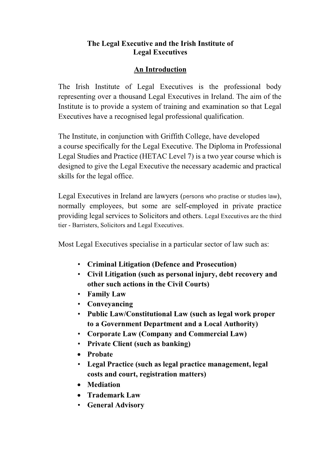 The Legal Executive and the Irish Institute of Legal Executives An