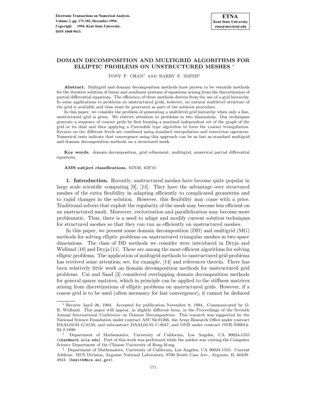 Domain Decomposition and Multigrid Algorithms for Elliptic Problems on Unstructured Meshes ∗