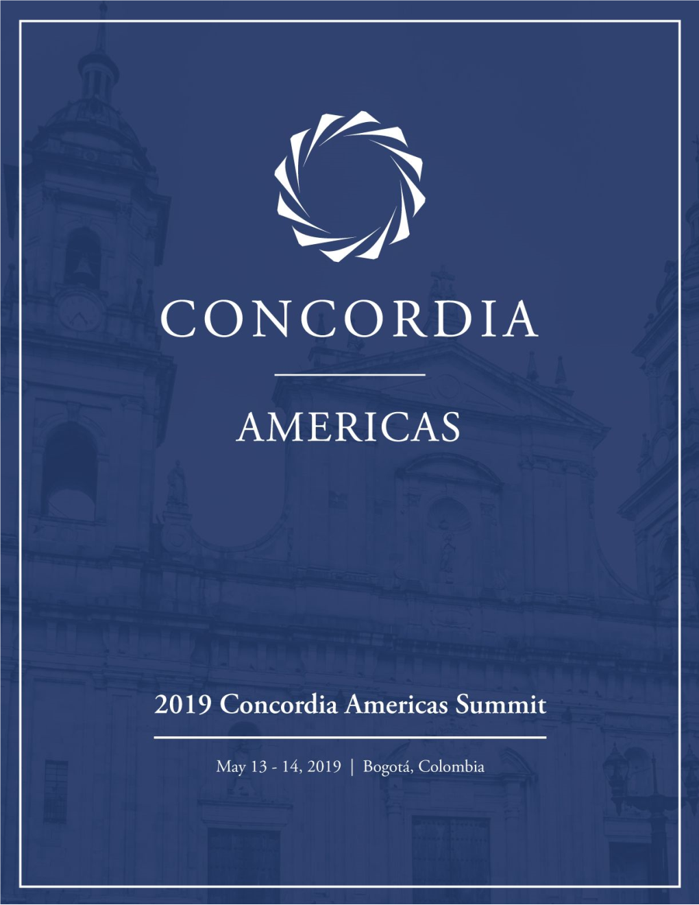 2019 Concordia Americas Summit May 13 - 14, 2019 | Bogotá, Colombia