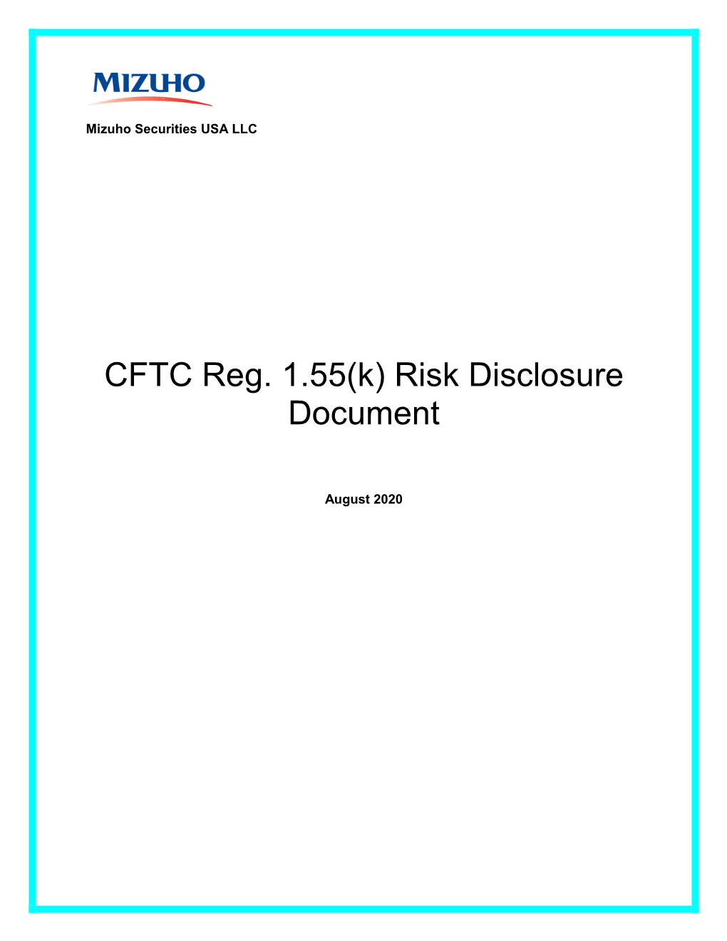 CFTC Reg. 1.55(K) Risk Disclosure Document