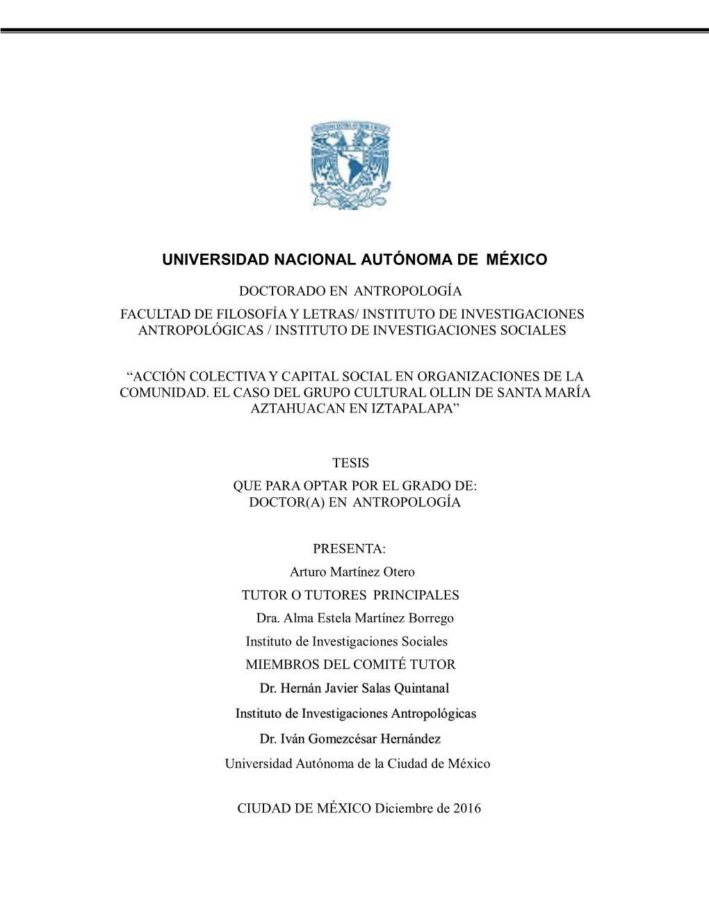 Tesis: Acción Colectiva Y Capital Social En Organizaciones De La Comunidad. El Caso Del Grupo Cultural Ollin De Santa María Az