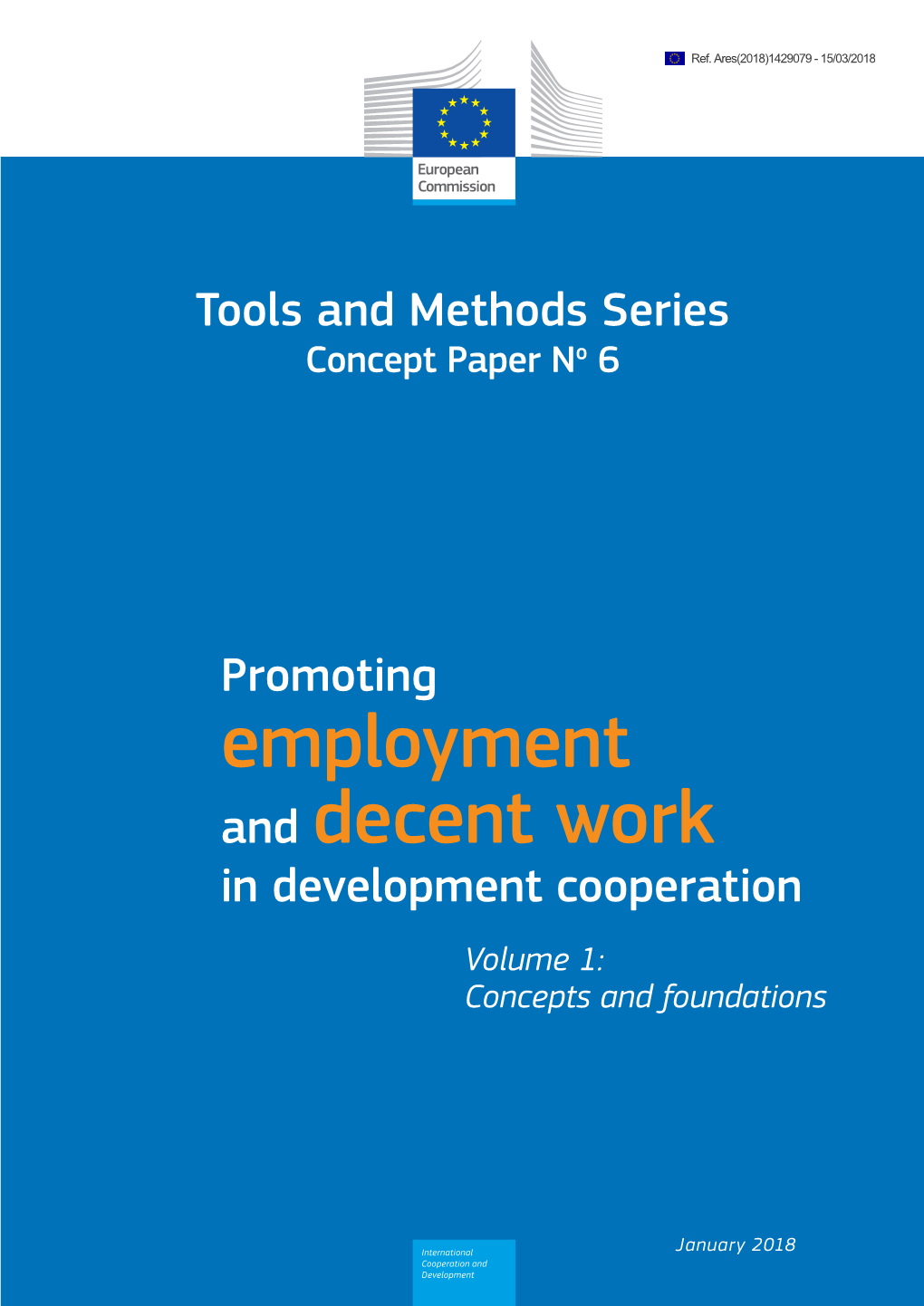 Employment and Decent Work in Development Cooperation Volume 1: Concepts and Foundations