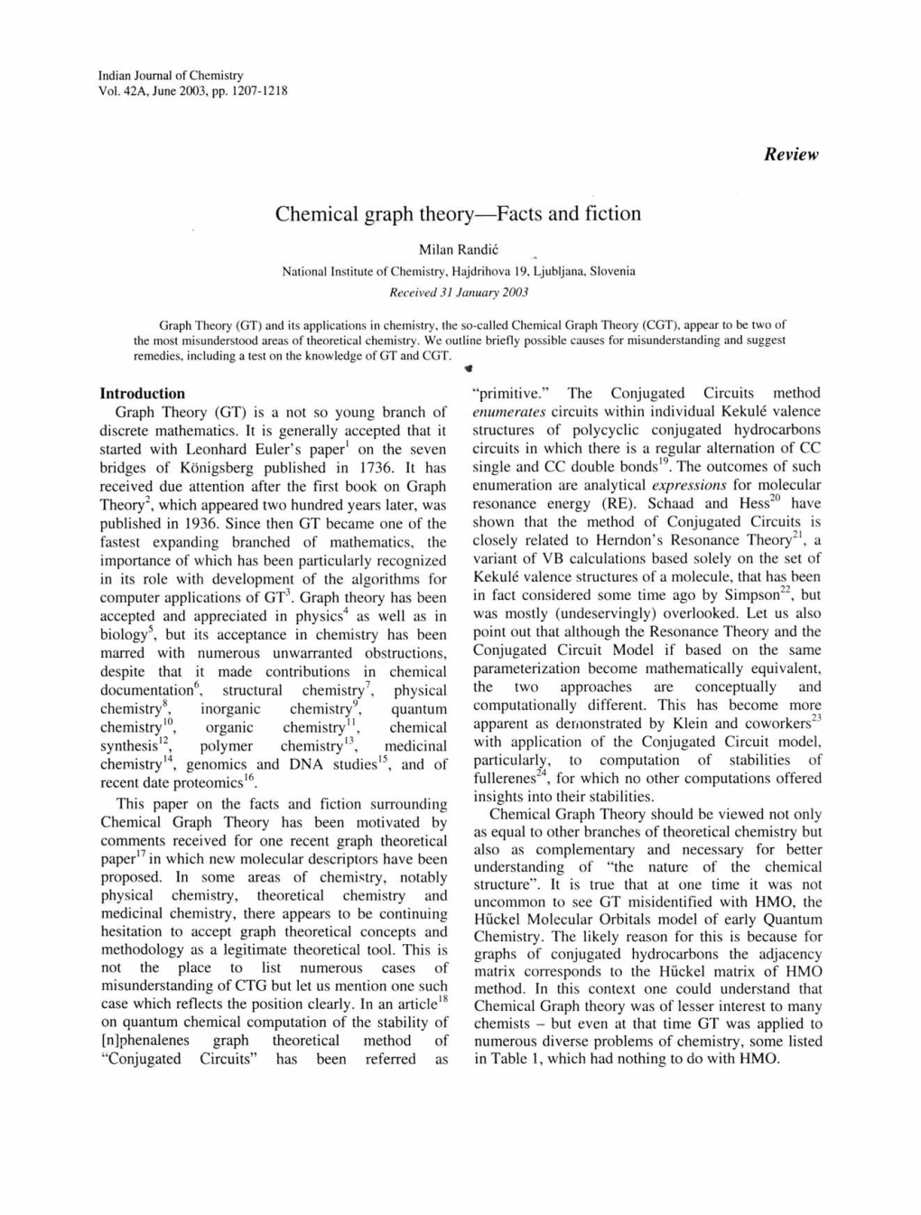 Chemical Graph Theory-Facts and Fiction