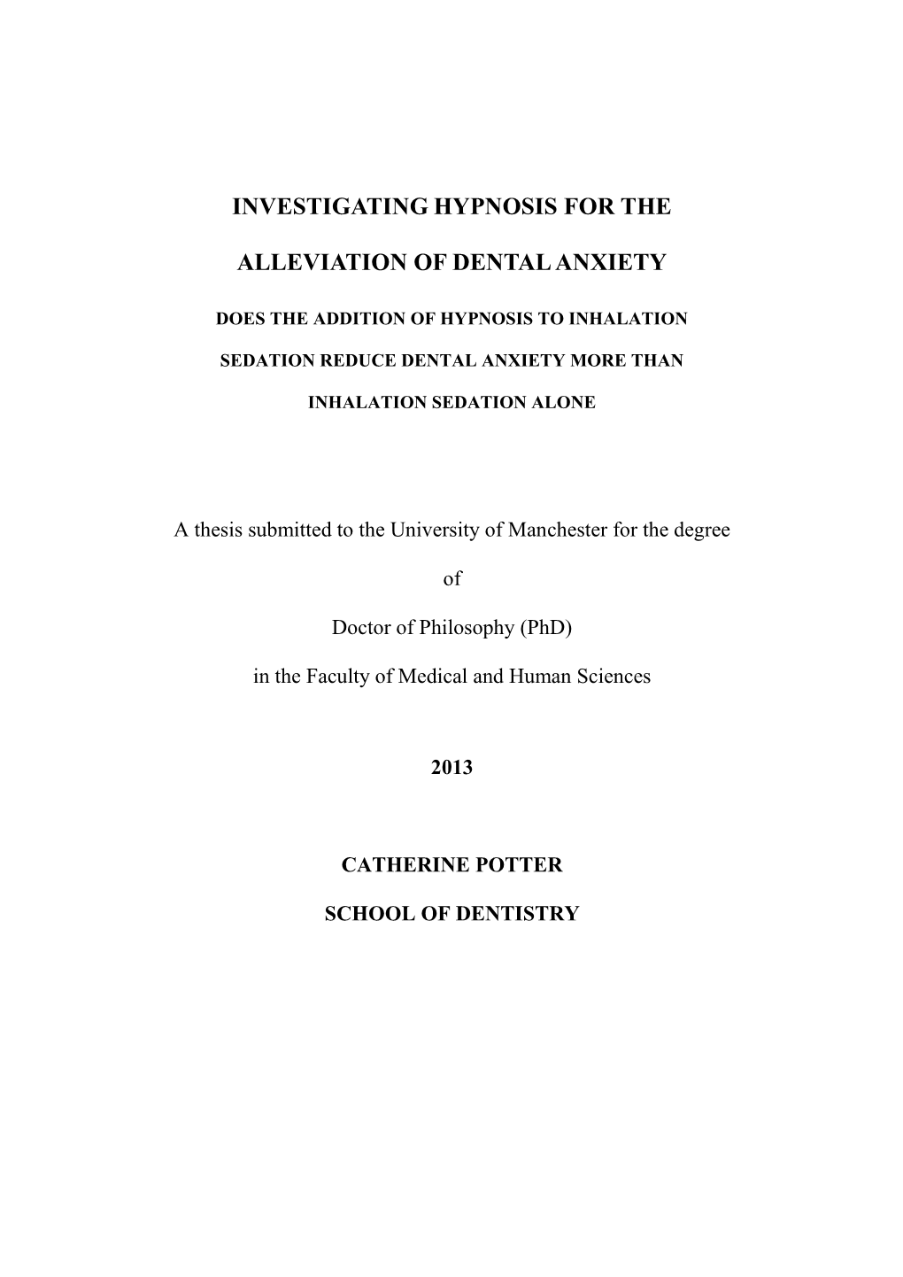 Investigating Hypnosis for the Alleviation of Dental Anxiety