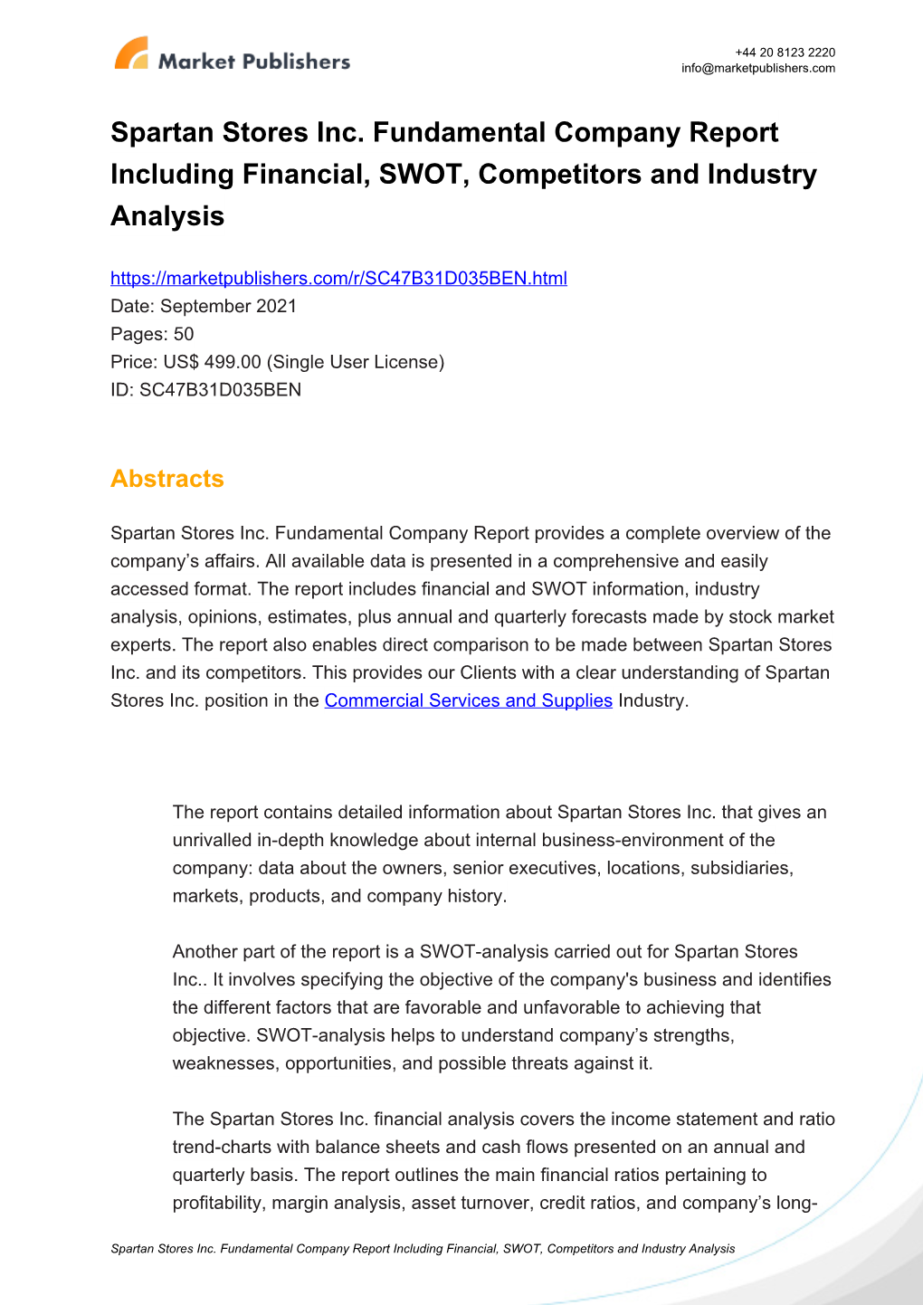 Spartan Stores Inc. Fundamental Company