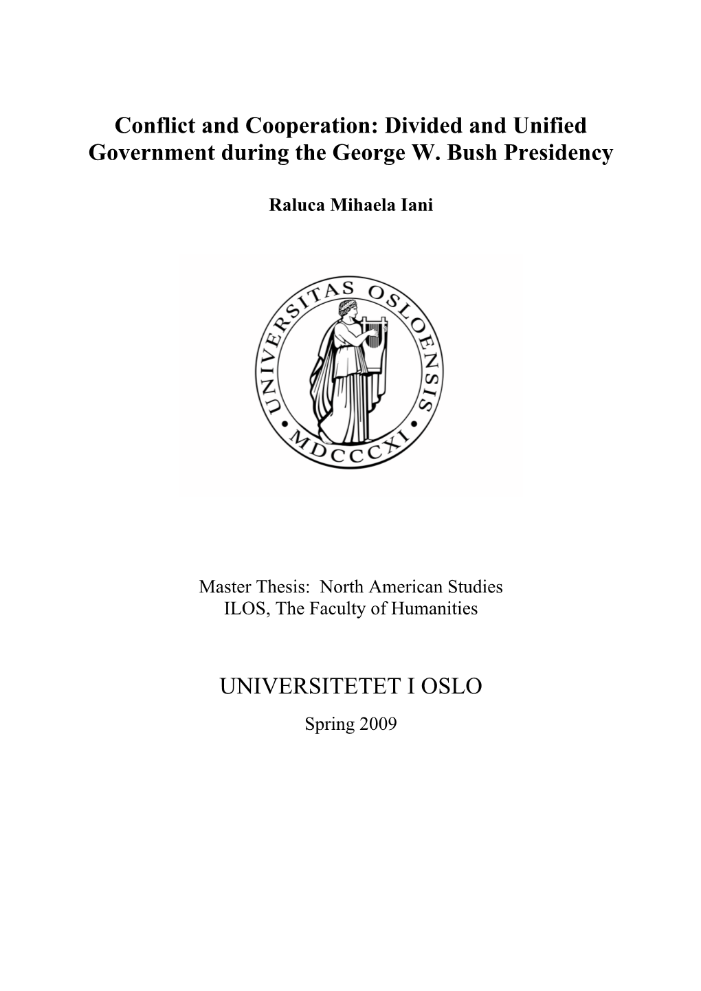 Divided and Unified Government During the George W