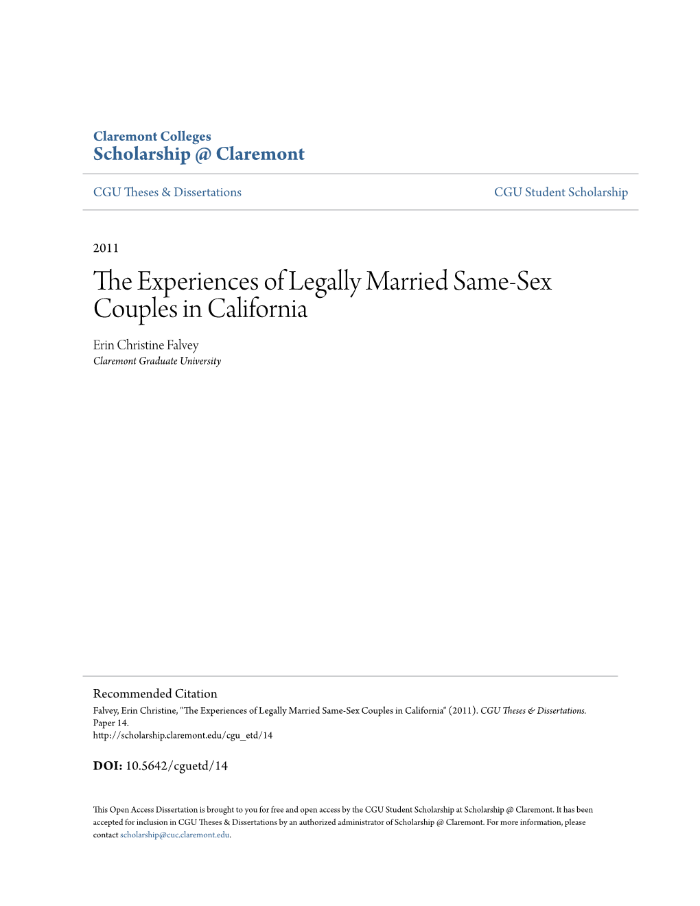 The Experiences of Legally Married Same-Sex Couples in California Erin Christine Falvey Claremont Graduate University