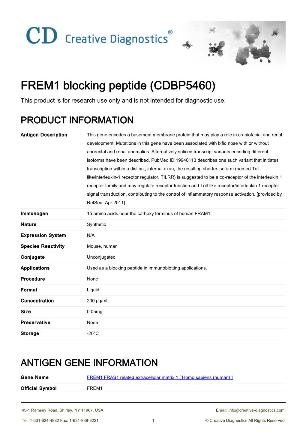 FREM1 Blocking Peptide (CDBP5460) This Product Is for Research Use Only and Is Not Intended for Diagnostic Use