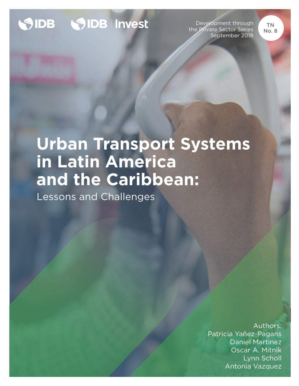 Urban Transport Systems in Latin America and the Caribbean: Lessons and Challenges