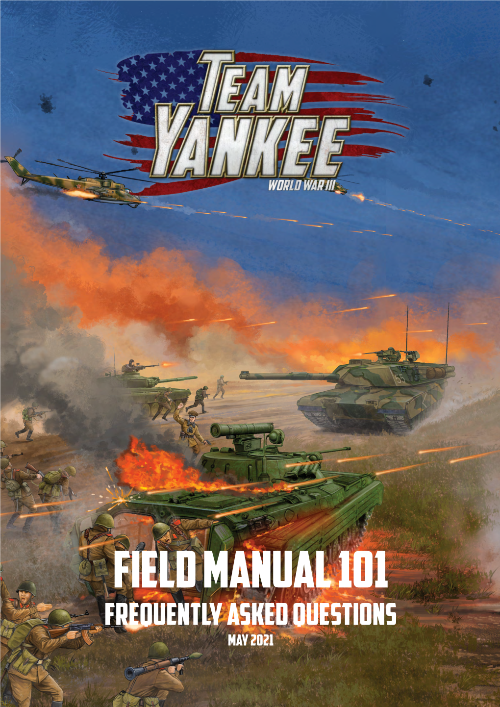 FIELD MANUAL 101 Frequently Asked Questions May 2021 FIELD MANUAL 101 QUESTIONS and ANSWERS on TEAM YANKEE May 2021