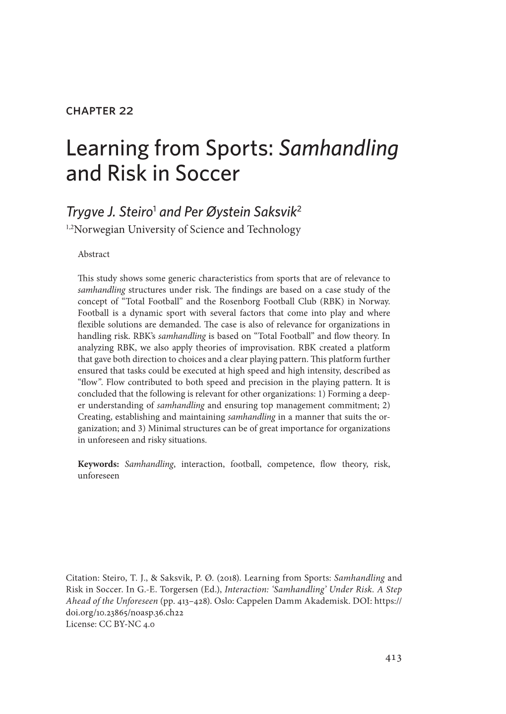 Learning from Sports: Samhandling and Risk in Soccer