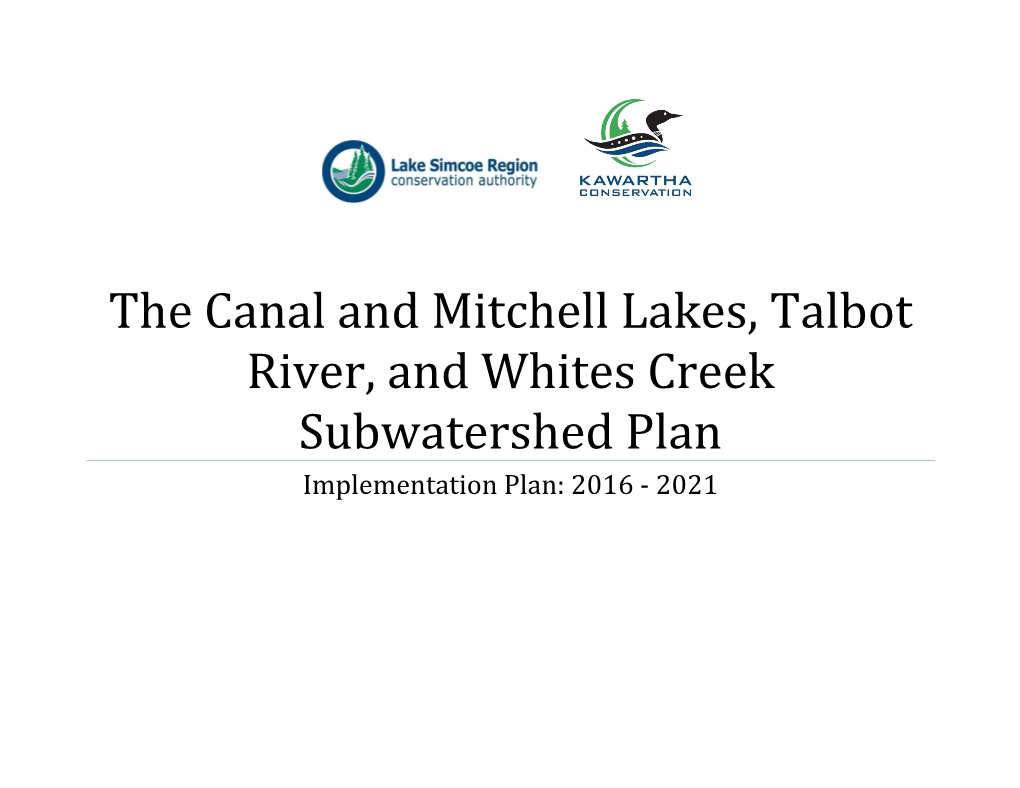 The Canal and Mitchell Lakes, Talbot River, and Whites Creek Subwatershed Plan Implementation Plan: 2016 - 2021