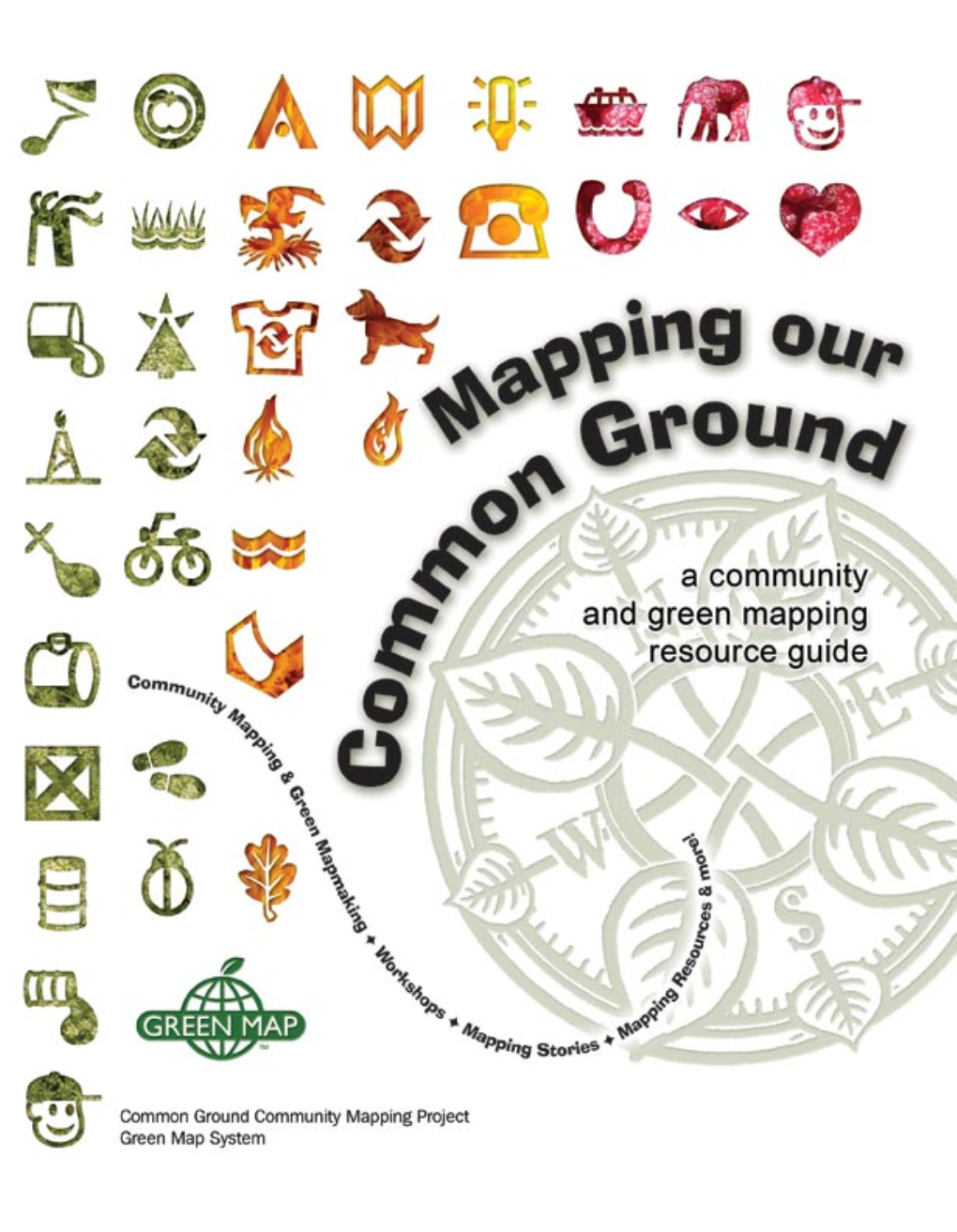 Mapping Our Common Ground a Community and Green Mapping Resource Guide