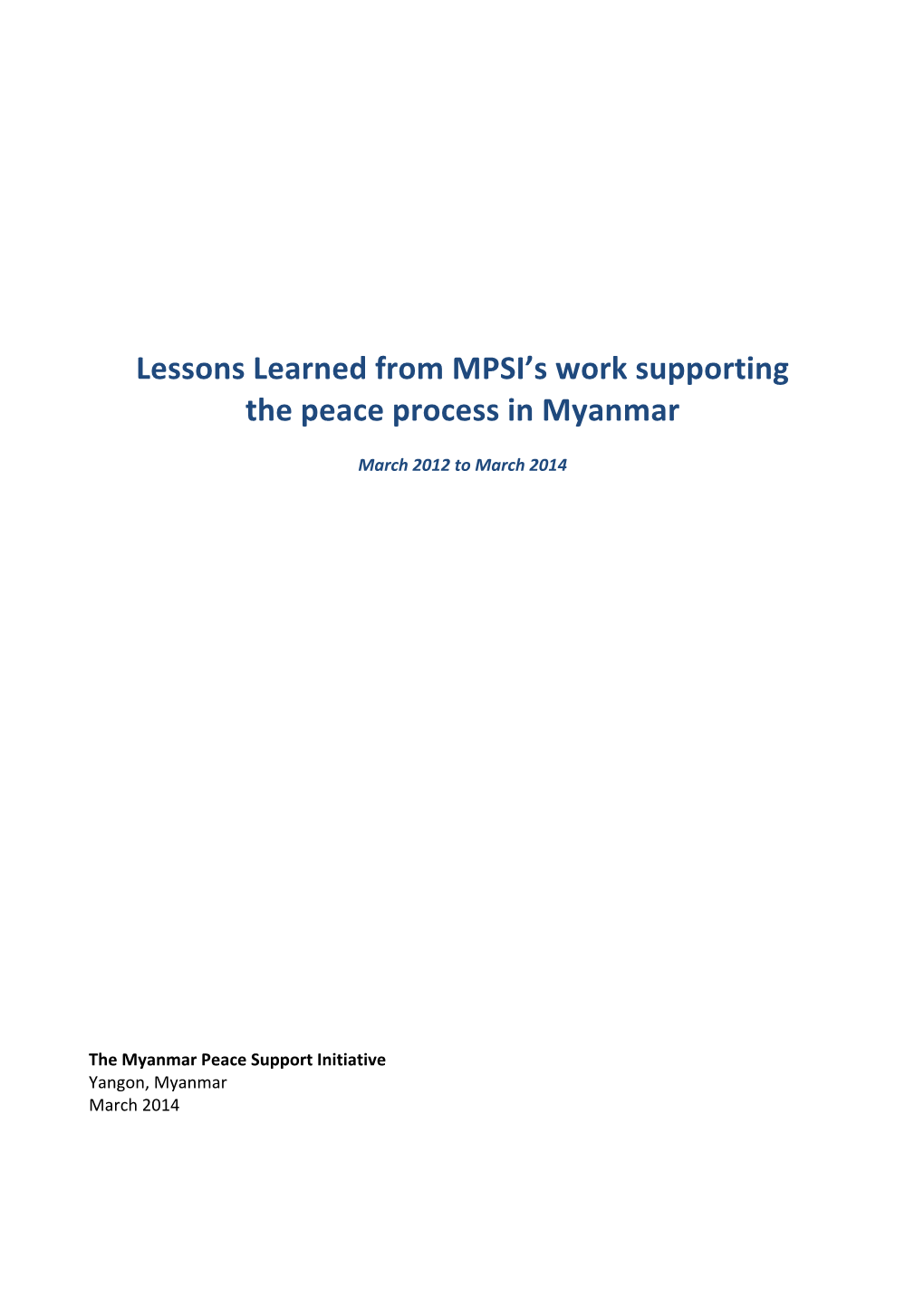 Lessons Learned from MPSI's Work Supporting the Peace Process In