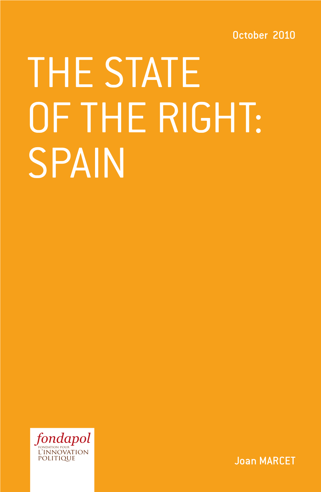 THE STATE of the Right: Spain