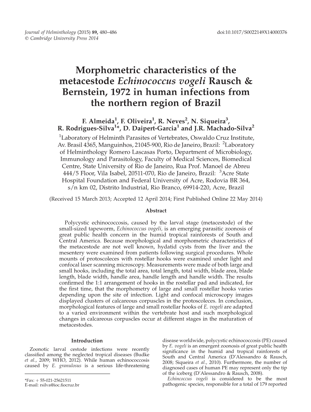 Morphometric Characteristics of the Metacestode Echinococcus Vogeli Rausch & Bernstein, 1972 in Human Infections from the Northern Region of Brazil