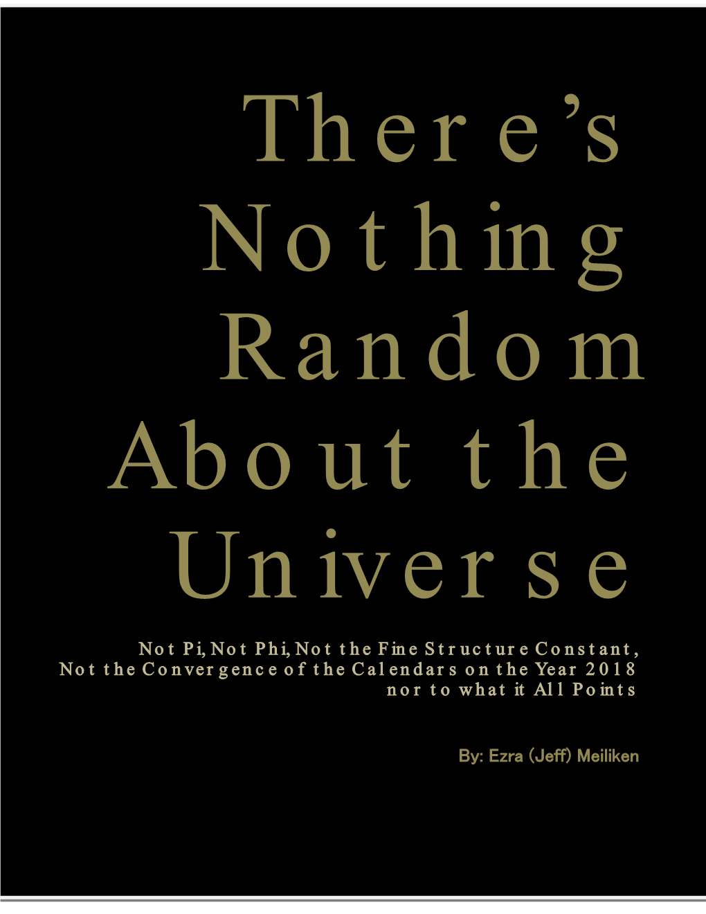 There's Nothing Random About the Universe