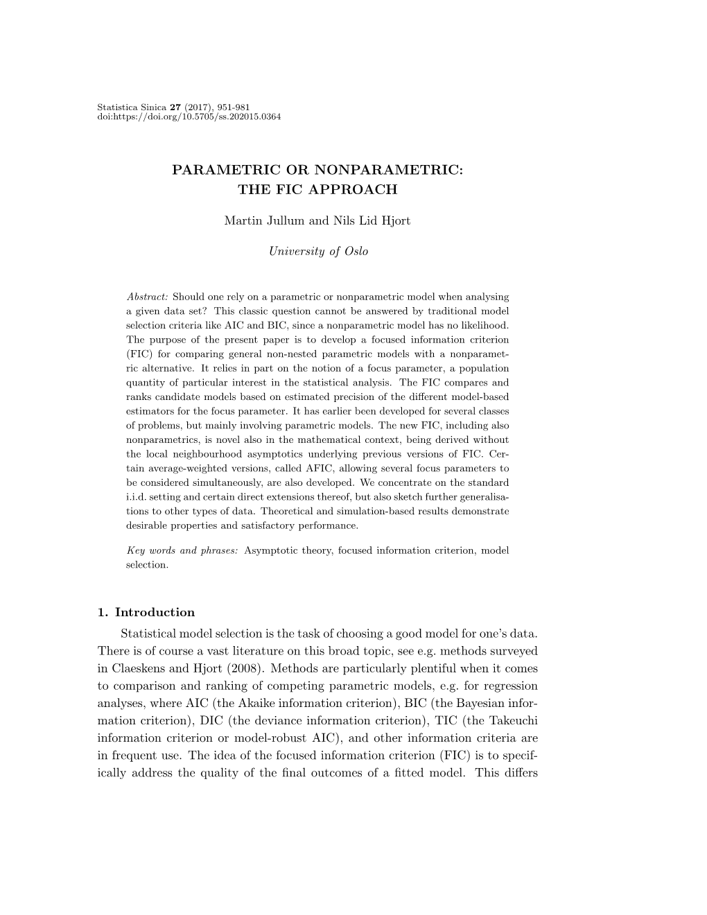 Parametric Or Nonparametric: the Fic Approach