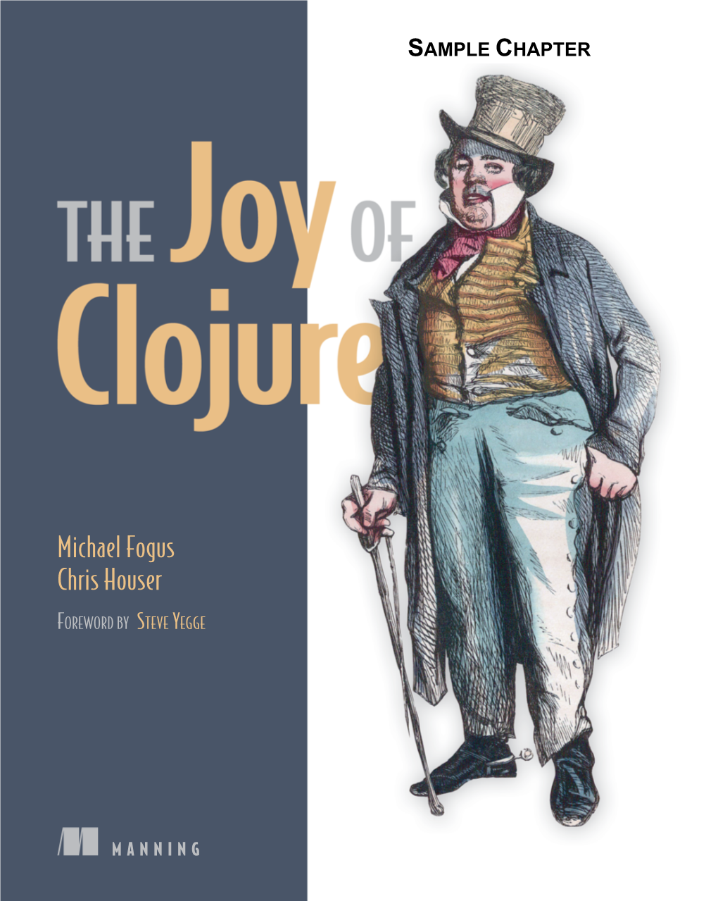 The Joy of Clojure by Michael Fogus and Chris Houser