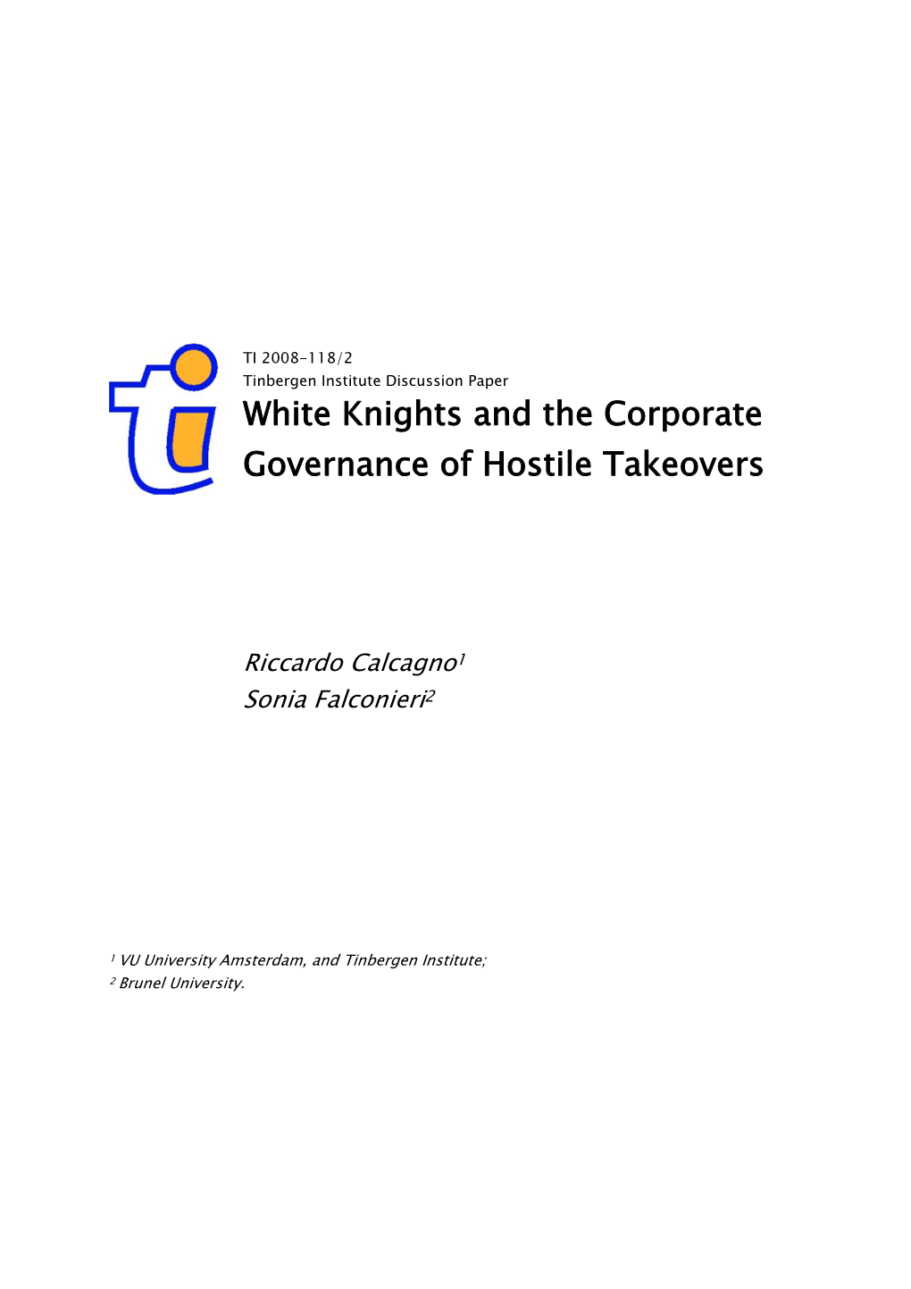 White Knights and the Corporate Governance of Hostile Takeovers
