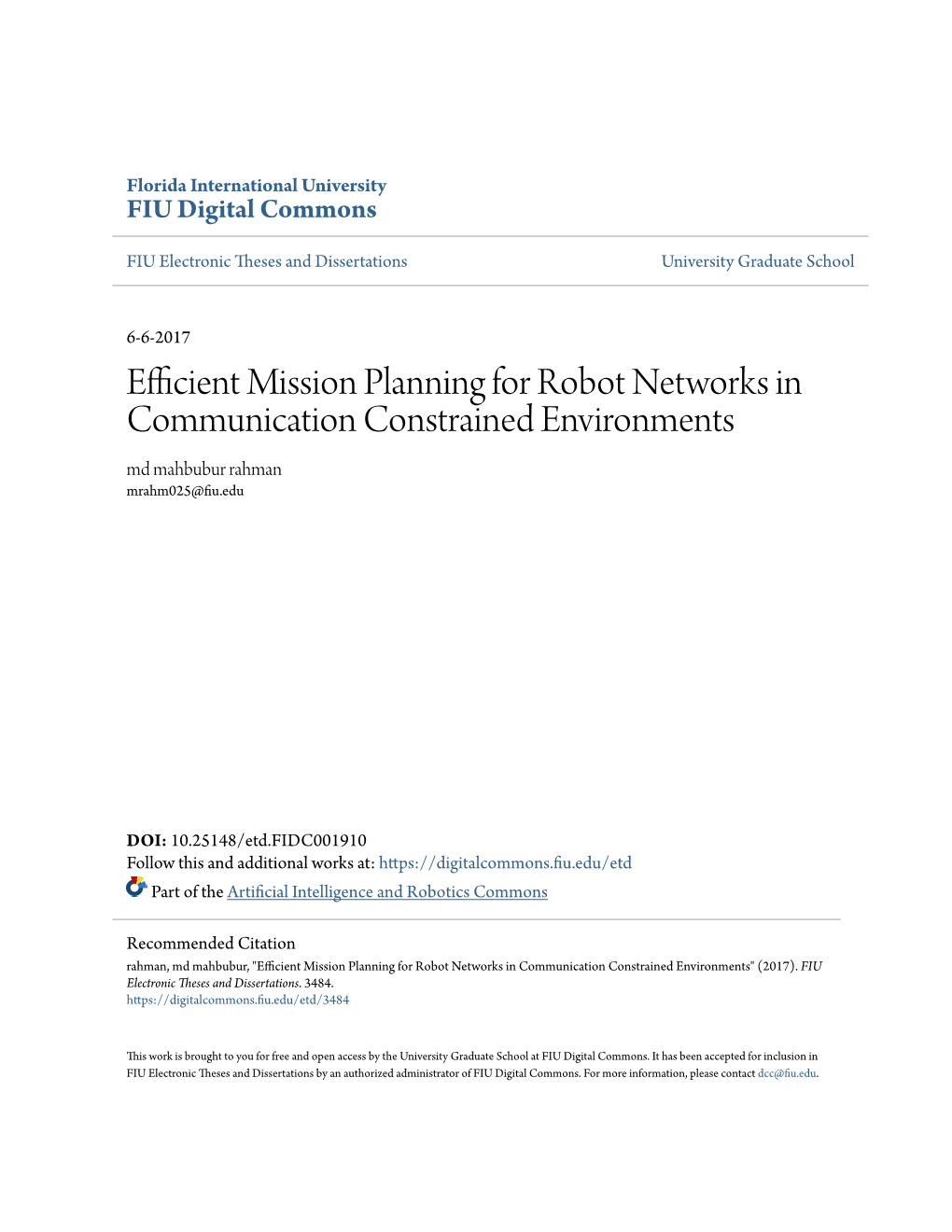 Efficient Mission Planning for Robot Networks in Communication Constrained Environments Md Mahbubur Rahman Mrahm025@Fiu.Edu