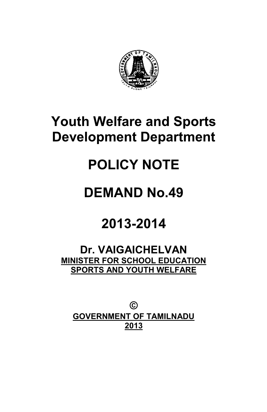 Policy Note of Youth Welfare and Sports Development Department