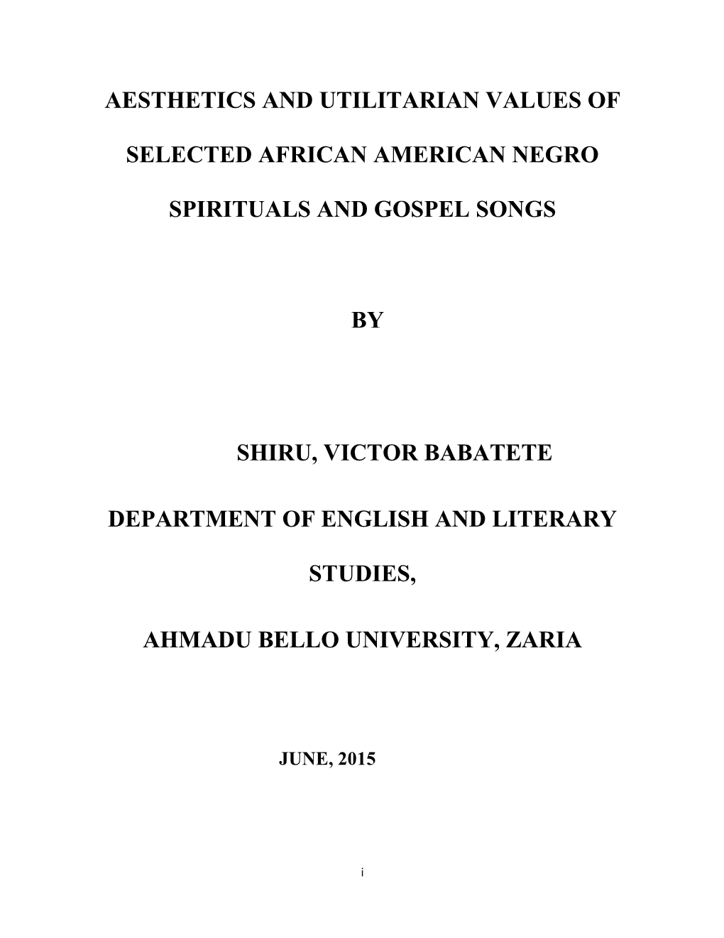 Aesthetics and Utilitarian Values of Selected African