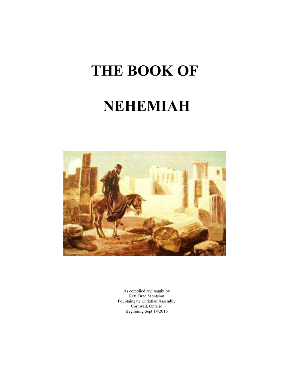 The Book of Nehemiah INTRODUCTION