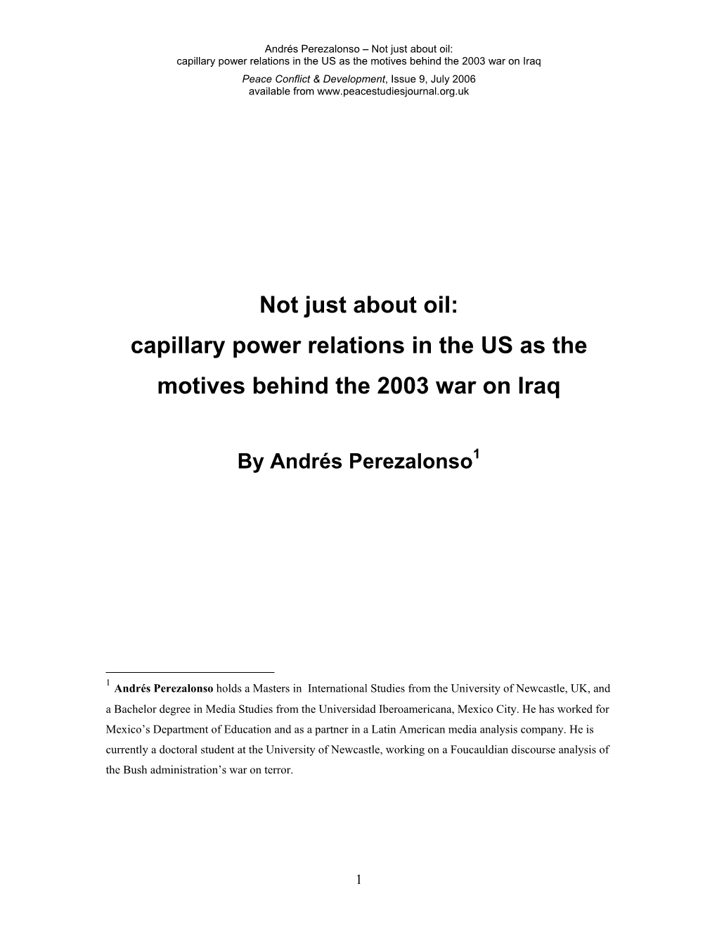 Not Just About Oil: Power Relations As Reasons for the War on I