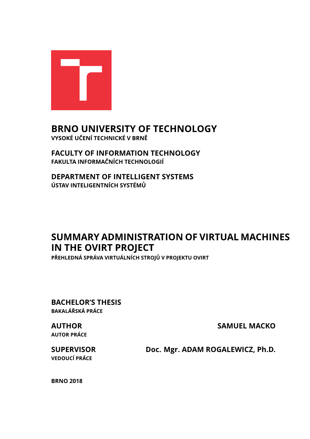 Brno University of Technology Summary Administration of Virtual Machines in the Ovirt Project