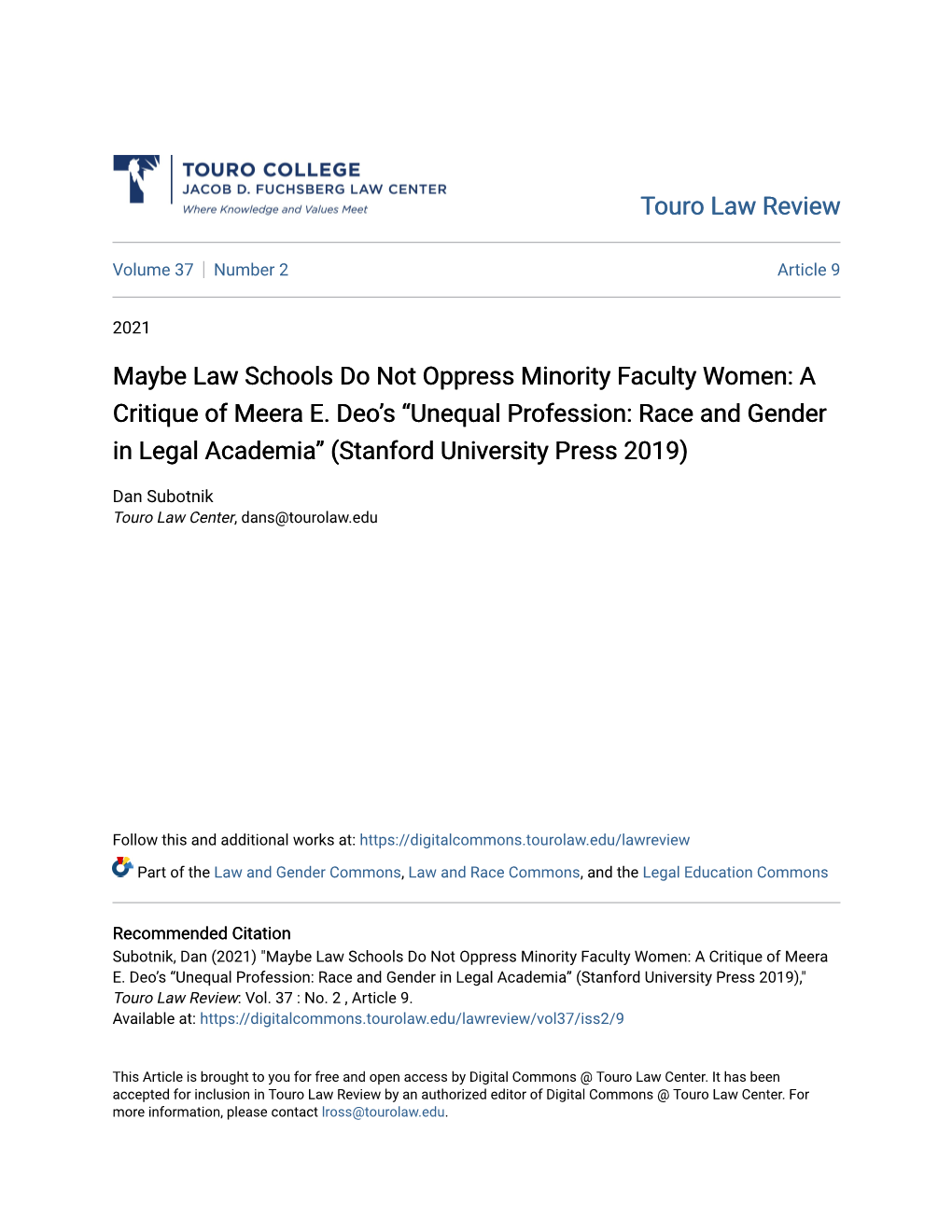 Maybe Law Schools Do Not Oppress Minority Faculty Women: a Critique of Meera E