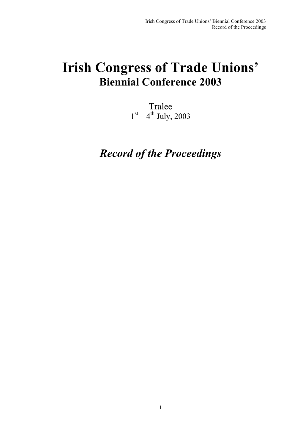 Irish Congress of Trade Unions' Biennial Conference 2003 Record