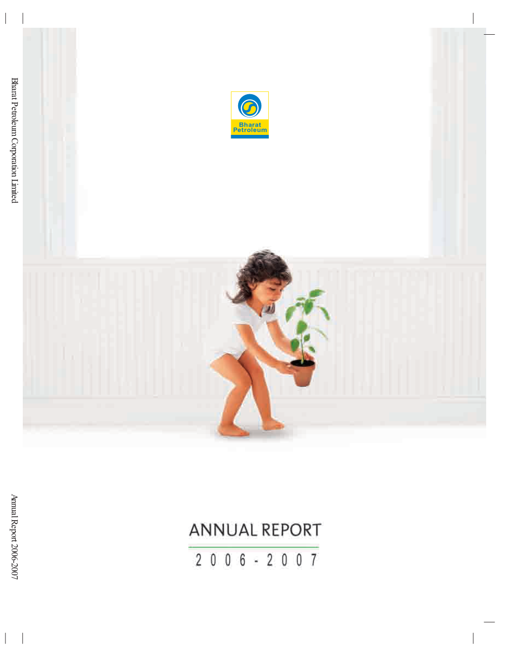 Bharat Petroleum Annual Report 2006-2007