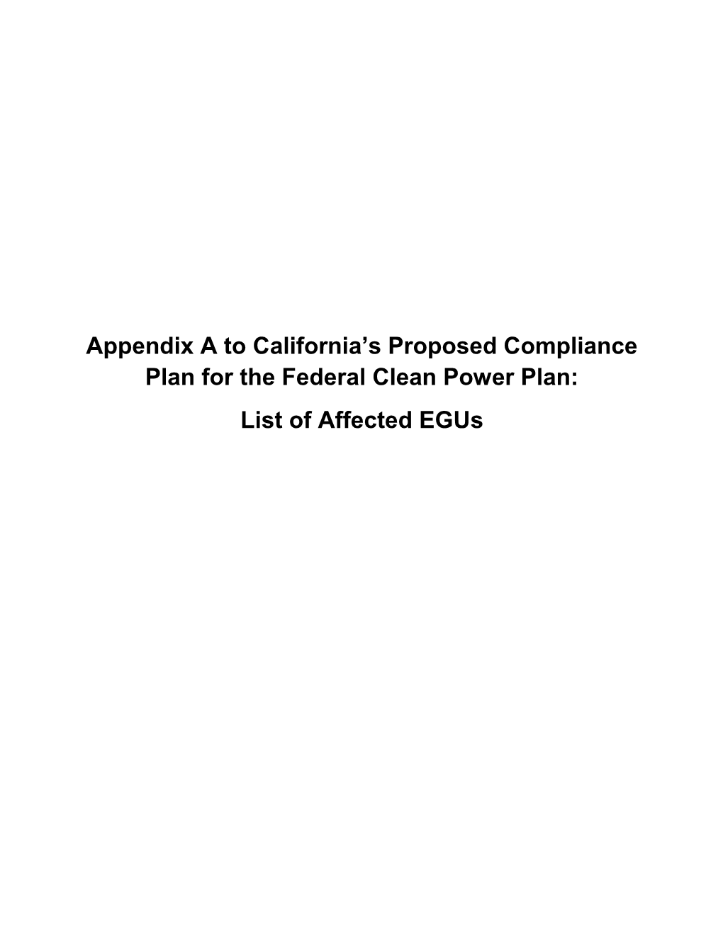 Appendix a to California's Compliance Plan for the Federal Clean Power