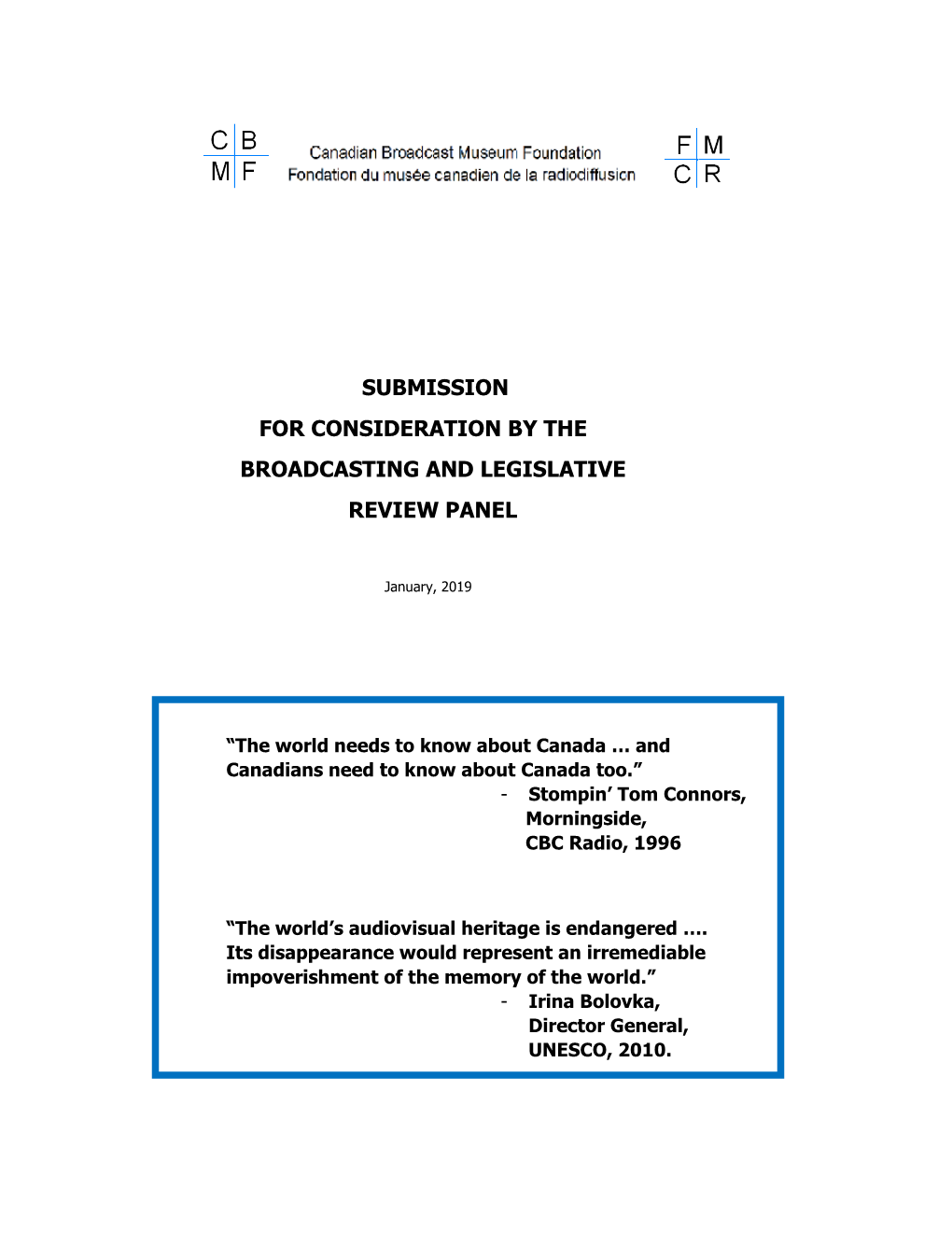 Submission for Consideration by the Broadcasting and Legislative Review Panel