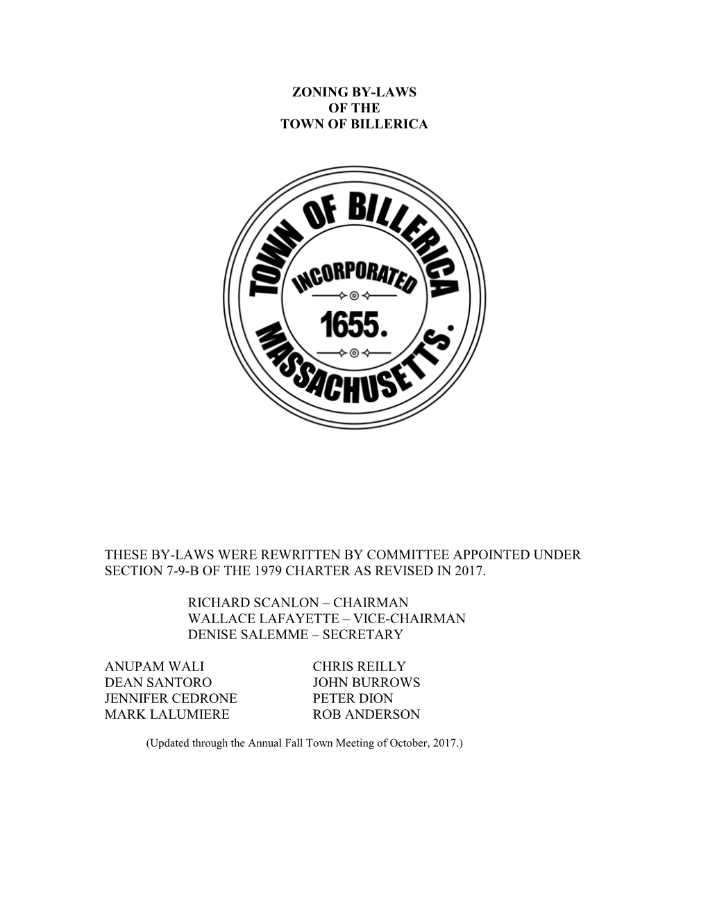 Zoning By-Laws of the Town of Billerica These By-Laws Were Rewritten by Committee Appointed Under Section 7-9-B of the 1979 Char