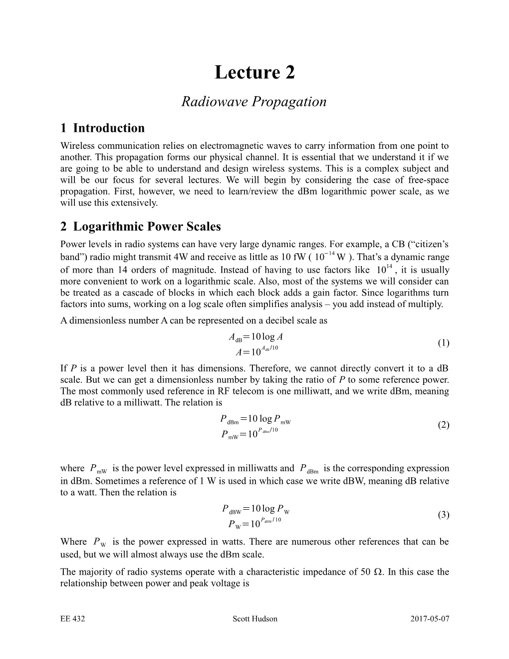 Radiowave Propagation 1 Introduction Wireless Communication Relies on Electromagnetic Waves to Carry Information from One Point to Another