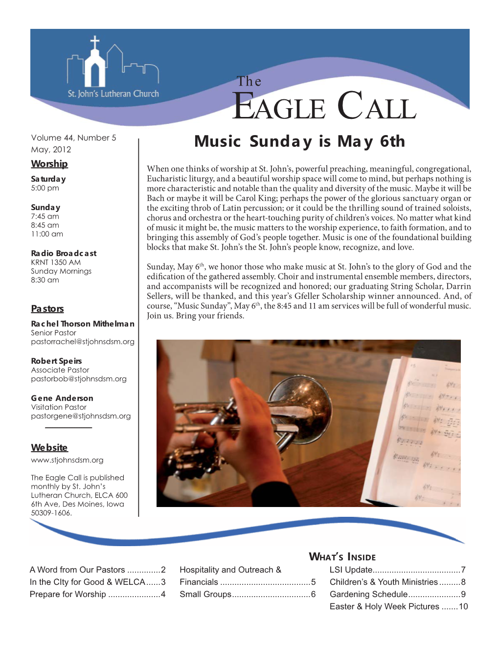 EAGLE CALL Volume 44, Number 5 May, 2012 Music Sunday Is May 6Th Worship When One Thinks of Worship at St