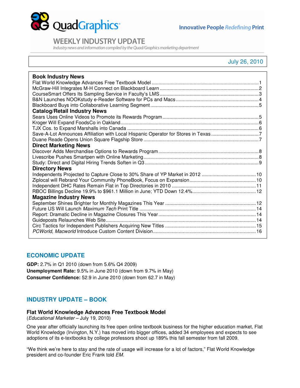 July 26, 2010 ECONOMIC UPDATE INDUSTRY UPDATE