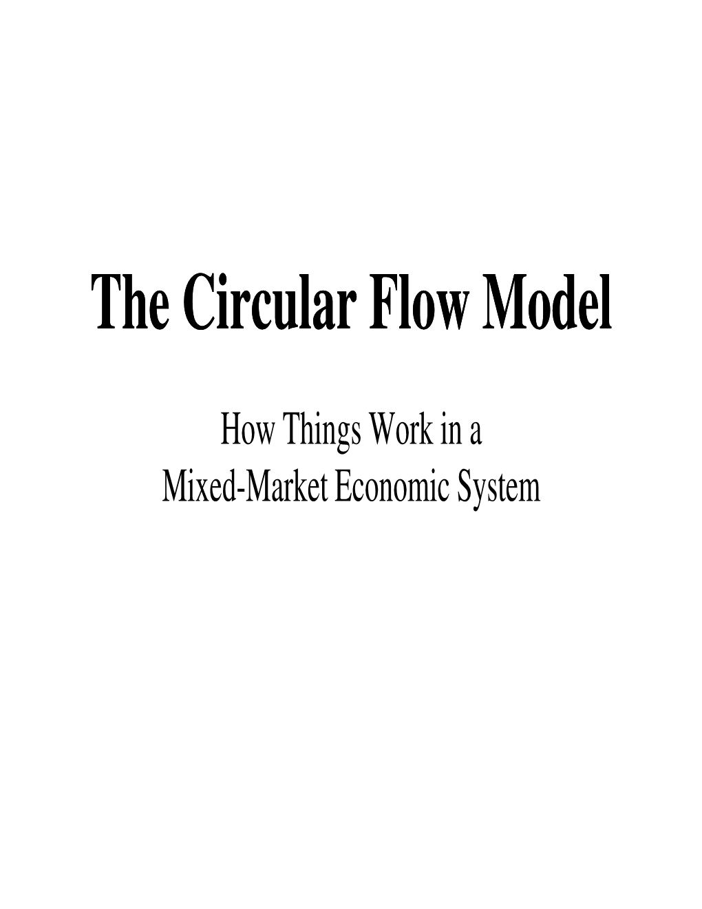 The Circular Flow Model